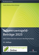 Susanne Hacks, Oliver Klein, Oliver u a Klein, Klaus Kohake, Wolfgang Wellner - SchmerzensgeldBeträge 2025 (Buch mit Online-Zugang)