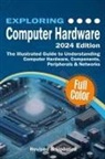 Kevin Wilson - Exploring Computer Hardware - 2024 Edition