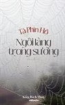 Ki¿u Bích Th¿y - T¿ PHÌN H¿ - NGÔI LÀNG TRONG S¿¿NG