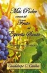 Guadalupe C. Casillas - Más Poder a través del Fruto del Espíritu Santo