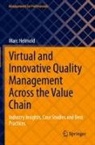 Marc Helmold - Virtual and Innovative Quality Management Across the Value Chain