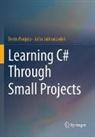 Jafar Jabbarzadeh, Denis Panjuta - Learning C# Through Small Projects