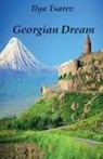 Ilya Tsarev - Georgian Dream