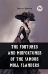 Daniel Defoe - Fortunes and Misfortunes of the Famous Moll Flanders (Edition2023)