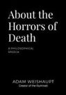 Adam Weishaupt - About the Horrors of Death