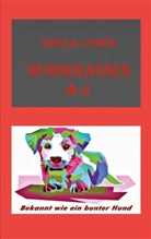 Gisela Ludwig - Hunderassen A-J