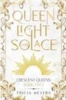Tricia Meyers - Queen of Light and Solace
