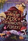 Aubrey Hartman - The Undead Fox of Deadwood Forest