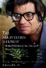 Thomas DeLio, Thomas (Professor of Music Delio - Marvelous Illusion