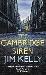 Jim Kelly, Jim (Author) Kelly - Cambridge Siren
