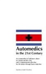 Madison Matti Charlton - Automedics in the 21st Century