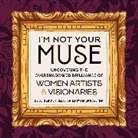 Lori Zimmer, Lori/ Krasinski Zimmer, Maria Krasinski - I'm Not Your Muse