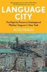 Ross Perlin, Ross Perlin - Language City