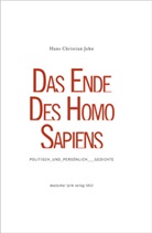 Hans Christian John - DAS ENDE DES HOMO SAPIENS
