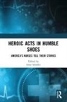 Irene Stemler, Irene Stemler - Heroic Acts in Humble Shoes