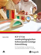 Sabine Kölbl - ICF-CY im sonderpädagogischen Schwerpunkt Geistige Entwicklung