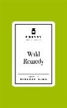 Deborah Alma, Alma Deborah, Deborah Alma - Poetry Pharmacy: Wild Remedy
