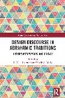E.V.R. Kojonen, Shoaib A. Malik - Design Discourse in Abrahamic Traditions