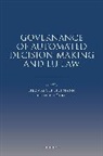 Governance of Automated Decision-Making and EU Law