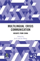 Jia LI Jie Zhang, Jia Li, Jie Zhang, Jia Li, Jie Zhang - Multilingual Crisis Communication