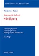 Johan Fischer, Lars Weinbrenner, Lars (Dr.) Weinbrenner - Kündigung