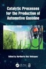 Heriberto Diaz Velazquez, Heriberto Diaz Velazquez, Heriberto Díaz Velázquez - Catalytic Processes for the Production of Automotive Gasoline