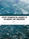 Nino Abesadze, Mamta Chahar, Narendra Kumar, Kumar Narendra, Preeti Narooka, Ilona Paweloszek... - Recent Technological Advances in Engineering and Management
