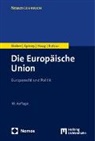 Roland Bieber, Astrid Epiney, Marcel Haag, Marcel u a Haag, Markus Kotzur - Die Europäische Union