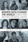 Malkia Devich-Cyril, Priscilla Gonzalez, Terese Howard, Hilary Moore, Vanessa Nosie, Roz Pelles... - Women Who Change the World