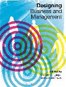 Jurgen Faust, Junginger Sabine, Jürgen Faust, Sabine Junginger - Designing Business and Management