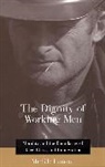 Michele Lamont, Michèle Lamont - Dignity of Working Men