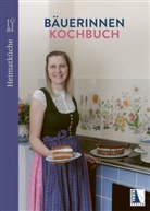 Die Bäuerinnen - Bäuerinnenkochbuch