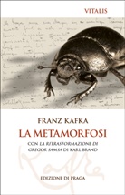 Karl Brand, Franz Kafka, Karel Hruska, Karel Hruška - La metamorfosi (Edizione di Praga)