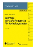 Holger Berens, Engel, Hans-Peter Engel - Wichtige Wirtschaftsgesetze für Bachelor/Master