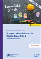 Lena Meurer, Karin Schüller, Roswitha Stöber, Oliver Zschenderlein - Lösungen zu Lernsituationen für Steuerfachangestellte 2