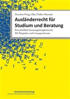 Dorothee Frings, Elke Tießler-Marenda - Ausländerrecht für Studium und Beratung