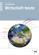Bernd Crone, Bernd (Dr.) Crone, Bernd Dr Crone, Bernd Dr. Crone, Reiner Kühn, Martin Lay - Arbeitsheft Wirtschaft heute
