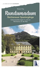 Manfred Matzka, Johann Robert Pap - Rundumadum: Reichenauer Spaziergänge