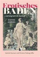 Gabriele Hasmann, Christine Triebnig-Löffler - Erotisches Baden