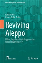 Orabi, Rahaf Orabi, Fabian Thiel - Reviving Aleppo