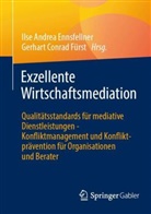 Ilse Andrea Ennsfellner, Conrad Fürst, Ilse Andrea Ennsfellner, Gerhart Conrad Fürst - Exzellente Wirtschaftsmediation