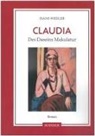 Hans Wedler - Claudia - Des Daseins Makulatur