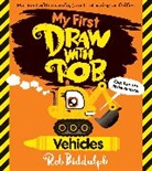 Rob Biddulph, Biddulph Rob - My First Draw With Rob: Vehicles