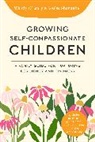 Wendy O'Leary, Louise Shanagher - Growing Self-Compassionate Children