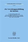 Die Verwaltungsausbildung der Juristen.