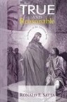 Ronald F. Satta - True and Reasonable