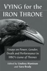 Sara Brady, Lindsey Mantoan - Vying for the Iron Throne