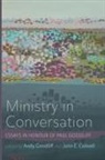 John E Colwell, John E. Colwell, Andy Goodliff - Ministry in Conversation