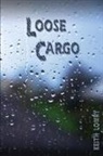 Keith Lowry - Loose Cargo