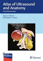 Christopher Surek, Steven Weiner - Atlas of Ultrasound and Anatomy